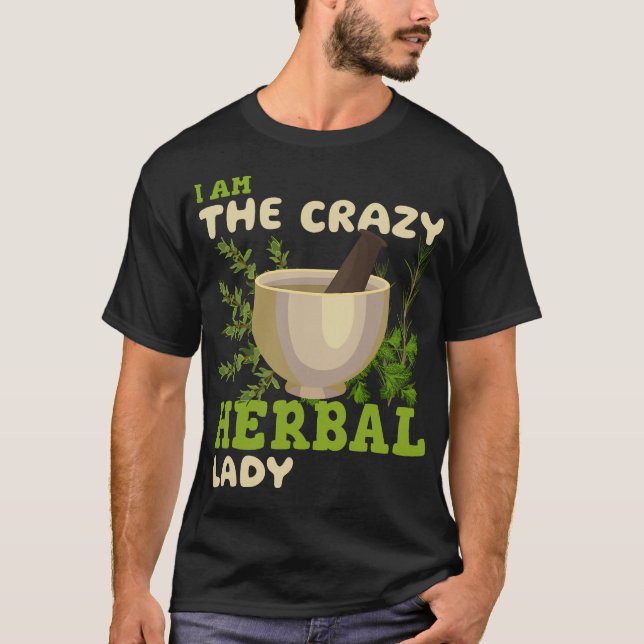 Herbalism Herbalist PhytoHerb Herbs Herbal (150) T-Shirt (Front)