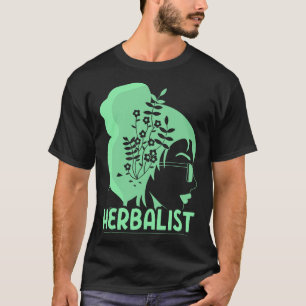 Herbalism Herbalist PhytoHerb Herbs Herbal (18) T-Shirt
