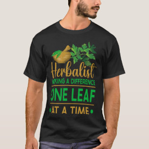 Herbalism Herbalist PhytoHerb Herbs Herbal (26) T-Shirt