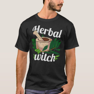 Herbalism Herbalist PhytoHerb Herbs Herbal (30) T-Shirt