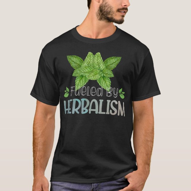Herbalism Herbalist PhytoHerb Herbs Herbal (35) T-Shirt (Front)