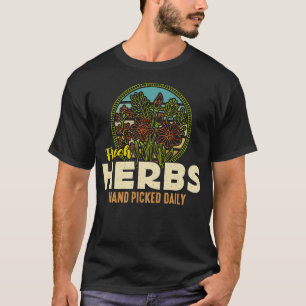 Herbalism Herbalist PhytoHerb Herbs Herbal (48) T-Shirt