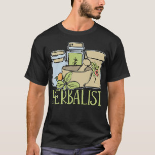 Herbalism Herbalist PhytoHerb Herbs Herbal (50) T-Shirt