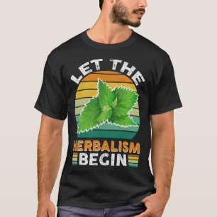 Herbalism Herbalist PhytoHerb Herbs Herbal (55) T-Shirt