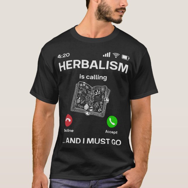 Herbalism Herbalist PhytoHerb Herbs Herbal (95) T-Shirt (Front)
