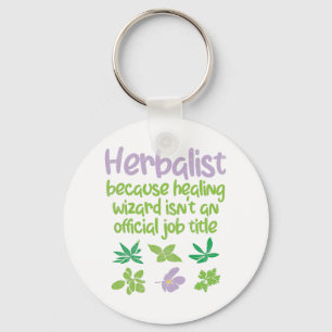 Herbalist Herbs Funny Key Ring