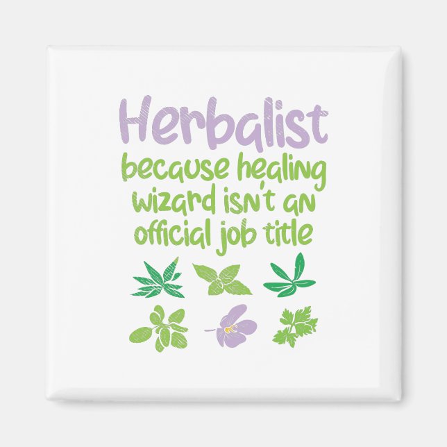Herbalist Herbs Funny Magnet (Front)