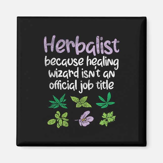 Herbalist Herbs Funny Magnet (Front)