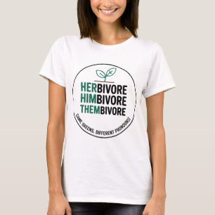 HERbivore • HIMbivore • THEMbivore T-Shirt