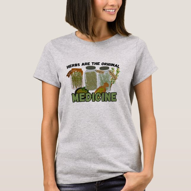 Herbs are medicine tee (Front)