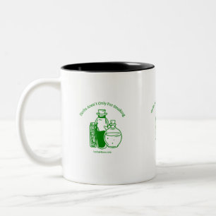 Herbs Aren't Only For Smoking coffee mug