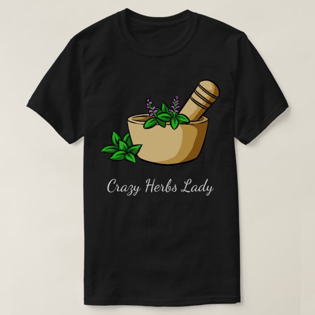 Herbs Crazy Herbs Lady T-Shirt (Design Front)