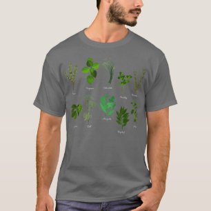 Herbs Types Plants Funny Gardening Plant Lover Out T-Shirt