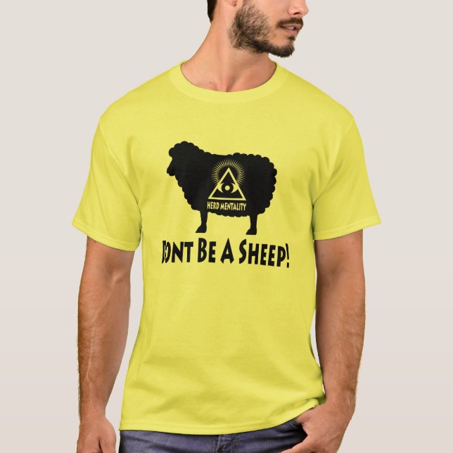 Herd Mentality - Don't Be A Sheep T-shirt (Front)