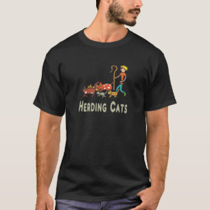 Herding Cats T-Shirt