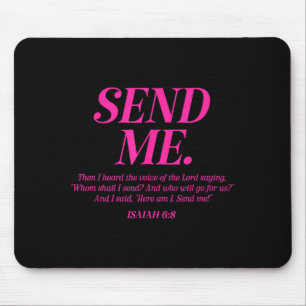 Here Am I Send Me Isaiah 6_8 Christian Bible Verse Mouse Mat