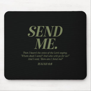 Here Am I Send Me Isaiah 6_8 Christian Bible Verse Mouse Mat