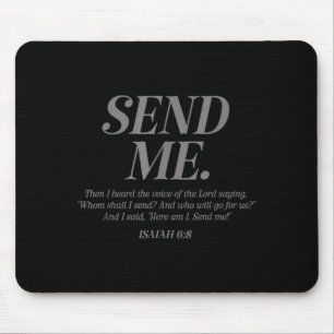 Here Am I Send Me Isaiah 6_8 Christian Bible Verse Mouse Mat