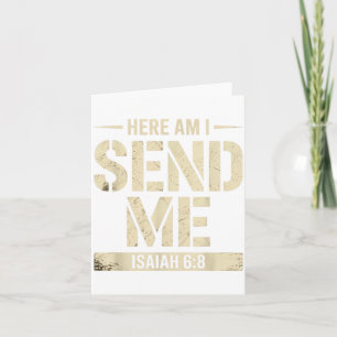 Here Am I Send Me Isaiah 6 8 Missionary Scripture Card