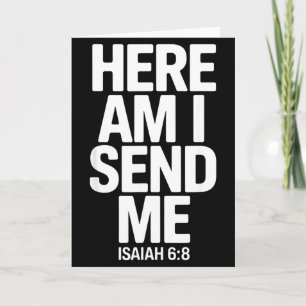 Here Am I Send Me Isaiah 6 8 Missionary Scripture Card