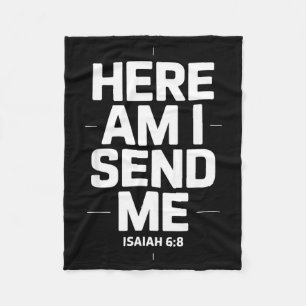 Here Am I Send Me Isaiah 6 8 Missionary Scripture Fleece Blanket