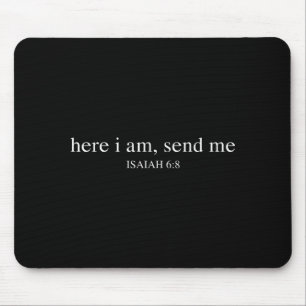 Here Am I Send Me, Send Me Isaiah 6-8 Christian Mouse Mat