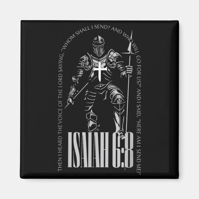 Here am send isaiah 6 8 crusader knights templar magnet (Front)