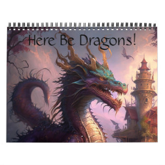 Here Be Dragons! Calendar