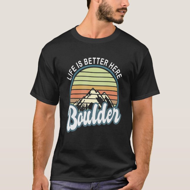 Here Boulder Colorado T-Shirt (Front)