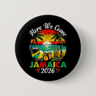 Here Come Jamaica 2026 Girls Trip Family Summer 6 Cm Round Badge