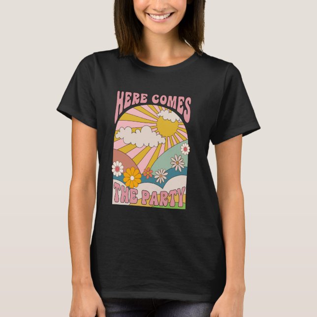 Here Come The Bride Groovy 70s Hippie Bachelorette T-Shirt (Front)