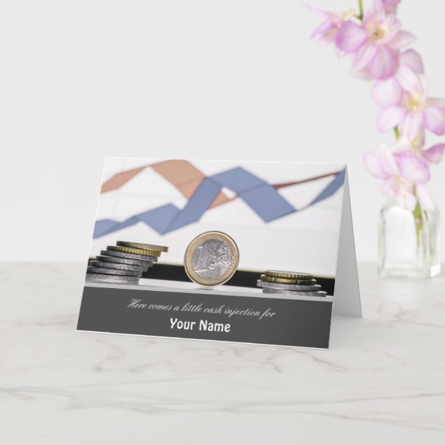 Here comes a little cash injection for you! card (Orchid)