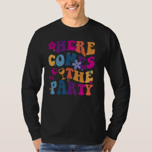 Here Comes Bachelorette Party Funny Bride Party He T-Shirt