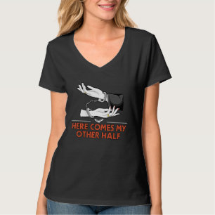 Here Comes My Other Half Wedding Sayings Bride and T-Shirt