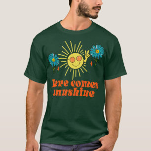 Here comes Sunshine T-Shirt
