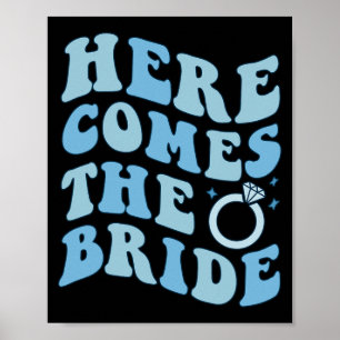 Here Comes The Bride Bachelorette Groovy Coastal O Poster