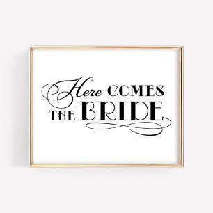 Here Comes the Bride Black Wedding Ceremony Sign