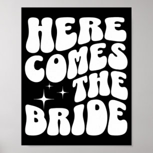 Here Comes The Bride Groovy Bach Retro Bachelorett Poster