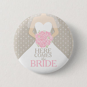 Here comes the bride rehearsal wedding pin button