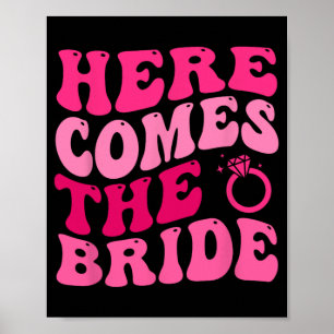 Here Comes The Bride Wedding Ring Bearer Flower Gi Poster