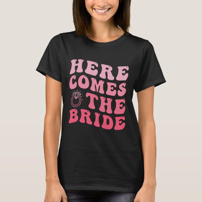 Here Comes The Bride Wedding Ring Bearer Groovy T-Shirt (Front)