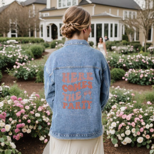 Here comes the party Retro Bachelorette Party  Denim Jacket