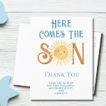 Here Comes The Son Baby Shower Thank You Postcard<br><div class="desc">This fun boy's baby shower thank you card features the text "Here Comes The Son" in blue retro typography with a cute smiling yellow watercolor sun. Easily customisable. Because we create our artwork you won't find this exact image from other designers. Original Watercolor © Michele Davies.</div>