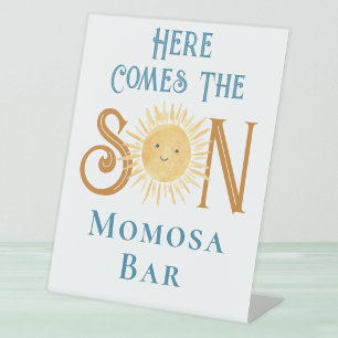 Here Comes The Son Momosa Bar Baby Shower  Pedestal Sign