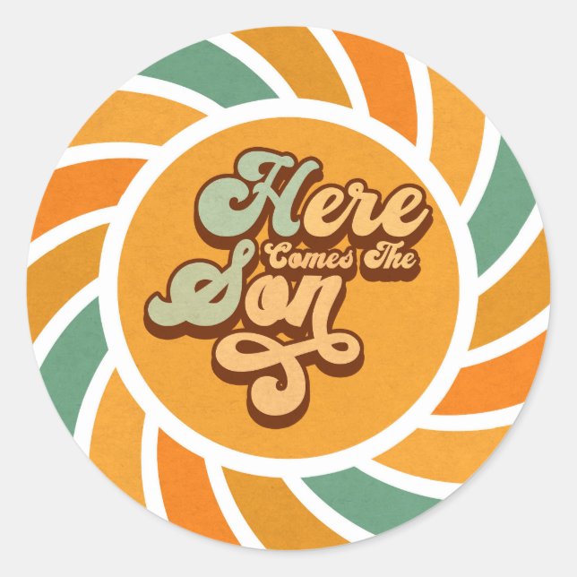 Here Comes The Son Sunshine Groovy Cute Retro  Classic Round Sticker (Front)
