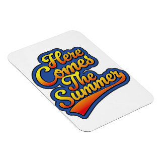 Here comes the Summer Magnet
