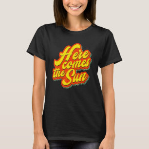 Here Comes The Sun Retro 60s Faded Summer T-Shirt