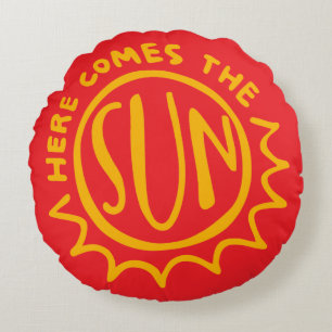 Here comes the sun round cushion