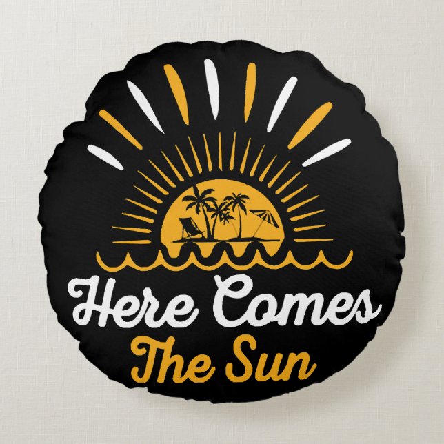 Here Comes The Sun Round Cushion (Front)