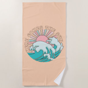 Here Comes the Sun Summer Tropical Beach Retro Beach Towel